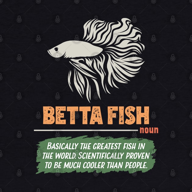Funny Betta Fish Definition by White Martian